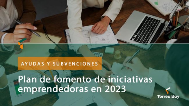 Ayudas emprendedores 2023