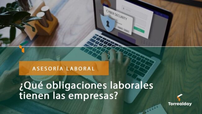 Obligaciones laborales empresas