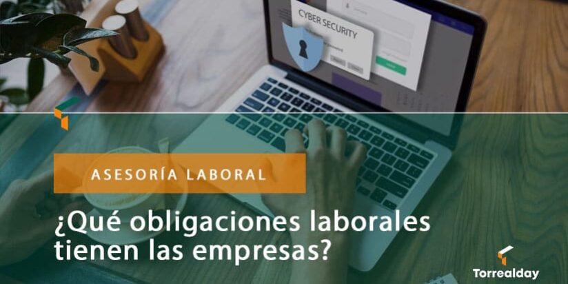 Obligaciones laborales empresas Obligaciones laborales empresas