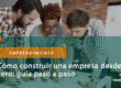 Como crear una empresa desde cero