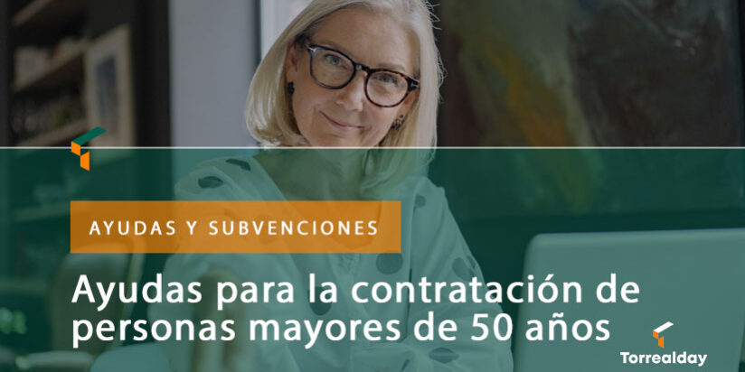 ayudas a la contratación de personas mayores de 50 años