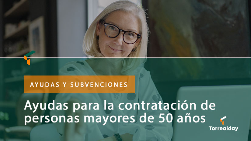 ayudas a la contratación de personas mayores de 50 años