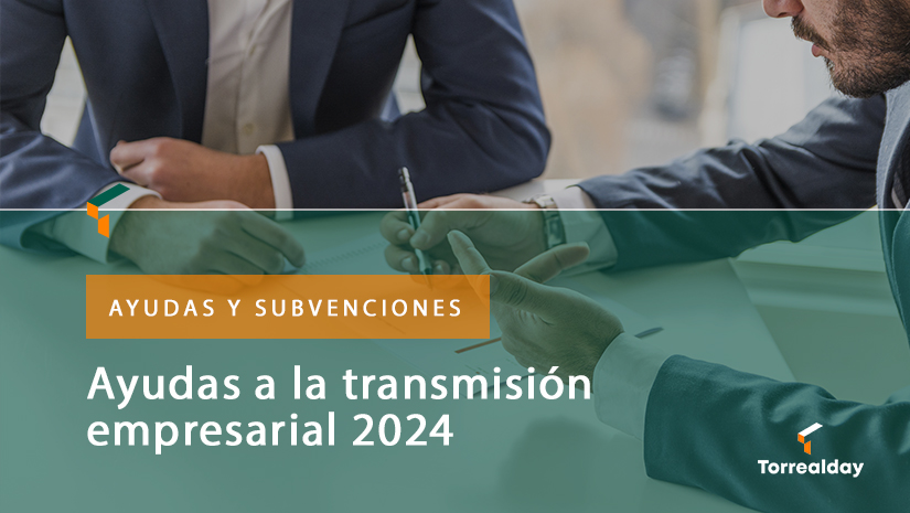 Ayudas a la transmisión empresarial 2024