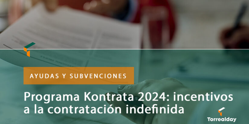 Programa Kontrata 2024: incentivos a la contratación indefinida