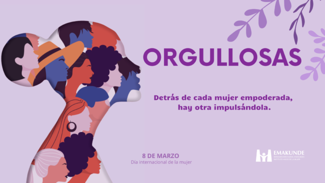 Orgullosas. 8 de marzo