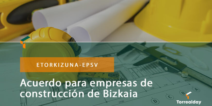 Etorkizuna-epsv.-Convenio-construcción-Bizkaia Etorkizuna-epsv.-Convenio-construcción-Bizkaia