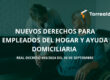 Nuevos derechos para empleadas del hogar y a domicilio