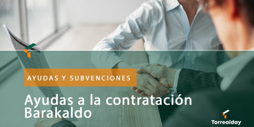 Ayudas-a-la-contratación-Barakaldo Ayudas a la contratación en Barakaldo