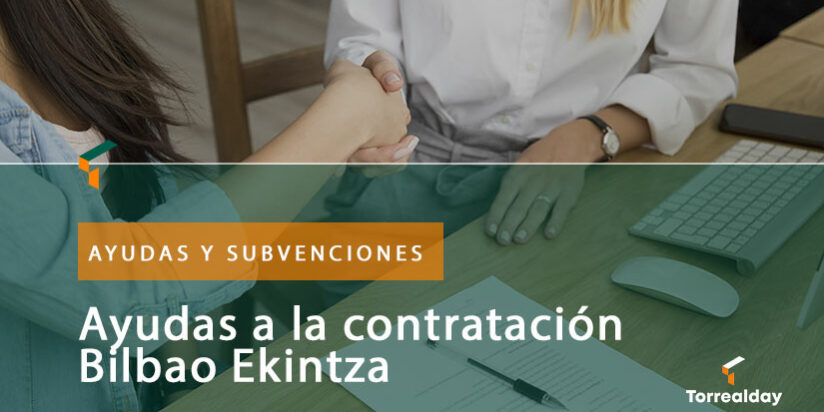 Ayudas-a-la-contratación-Bilbao-Ekintza Ayudas a la contratación Bilbao Ekintza