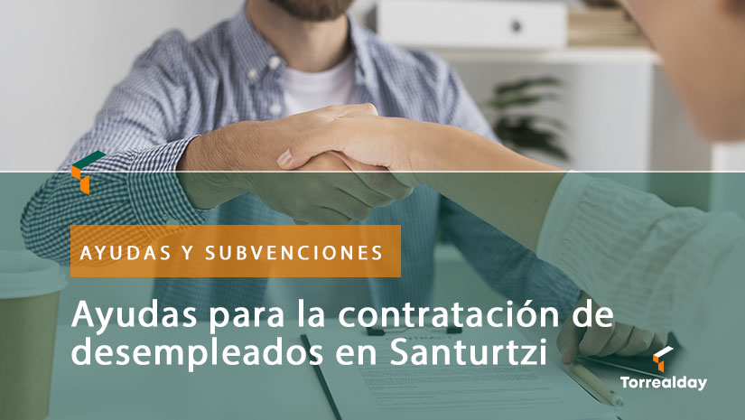 Ayudas para la contratación de desempleados en Santurtzi