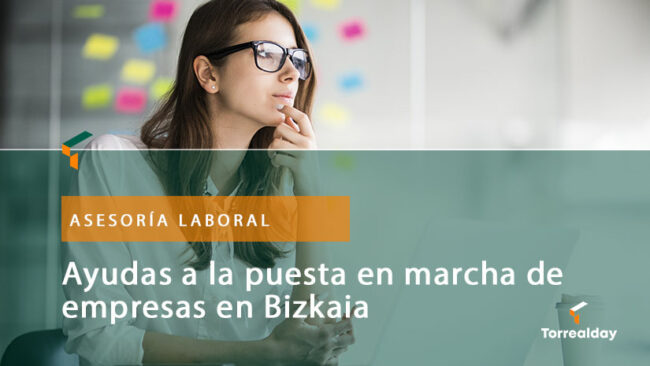Consigue hasta 15.000€ si quieres emprender en Bizkaia este 2024-2025