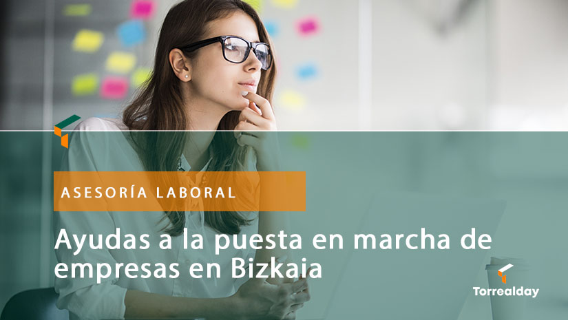 Consigue hasta 15.000€ si quieres emprender en Bizkaia este 2024-2025