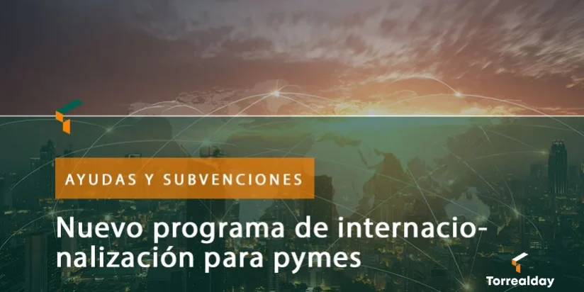 Nuevo programa de internacionalización para pymes